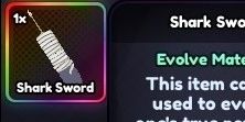 Shark Sword Evo Item Anime Last Stand