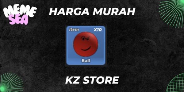 Ball x10 - Meme Sea