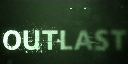 Outlast