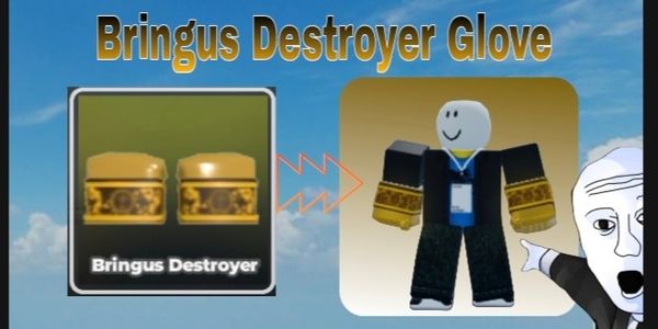 Bringus Destroyer Glove | Untitled Boxing Game