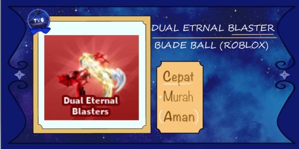 Dual Eternals Blasters | Blade Ball (RBL)
