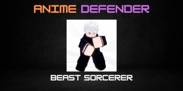 Beast Sorcerer | Anime Defenders