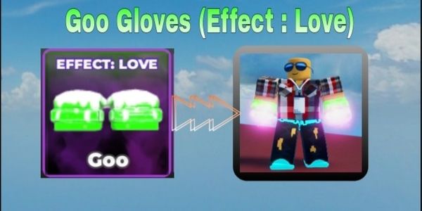 Goo Gloves (Effect : Love) | Untitled Boxing Game
