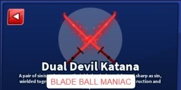 Dual Devil Katana Limited Blade Ball RBL
