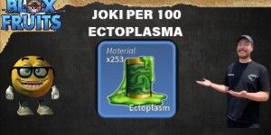 Joki material 100 ectoplasma blox fruit