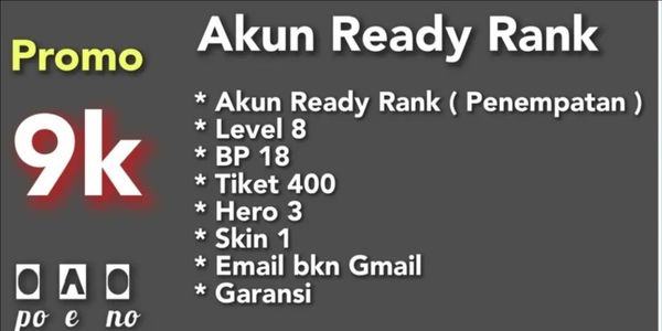 Akun Ready Rank ( Penempatan Awal ~ Pre Order )