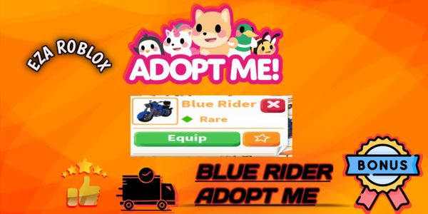 BLUE RIDER + BONUS (ADOPT ME) VEHICLE - EZA ROBLOX