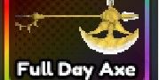 Full day axe