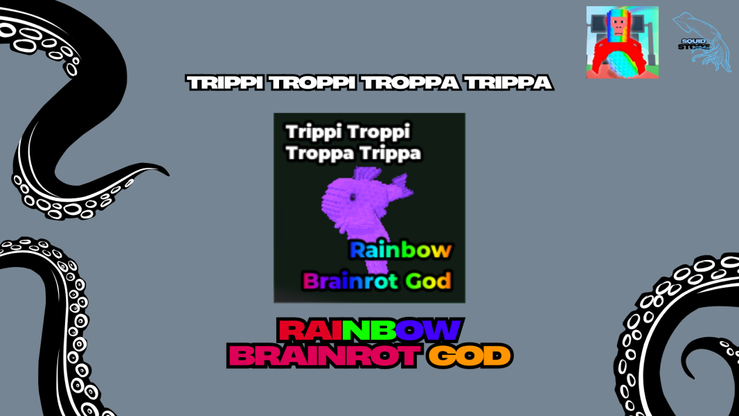 Rainbow Trippi Troppi Troppa Trippa [Steal A Brainrot]
