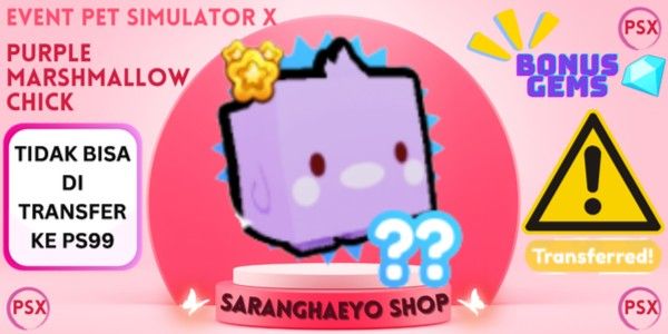 PURPLE MARSHMALLOW CHICK - EVENT PET PSX