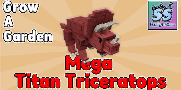 Mega Titan Triceratops - Grow a Garden
