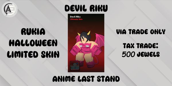 Devil Riku (Rukia Halloween Skin) || Anime Last Stand ||