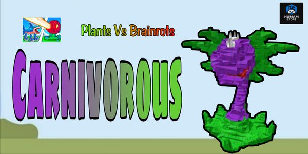 Carnivorous | Plants vs Brainrots
