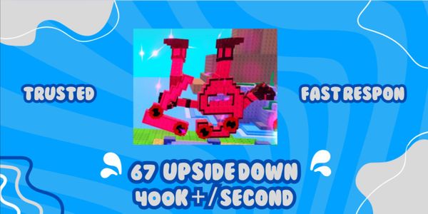 67 Upside Down 400k - 550k + /sec