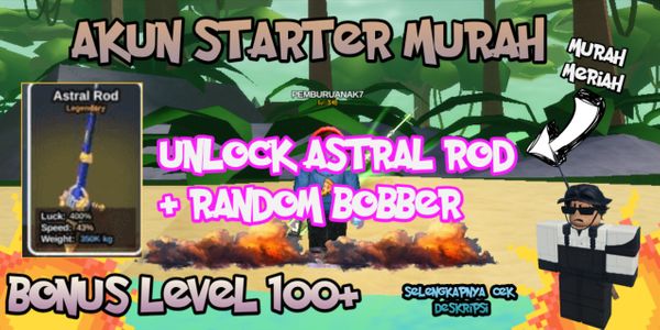 Cheap Starter Fish Account (Astral Rod + Random Bobber)
