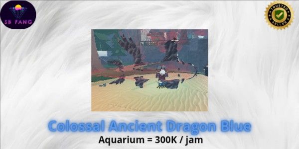 Colossal Ancient Blue Dragon (300k/Hour)