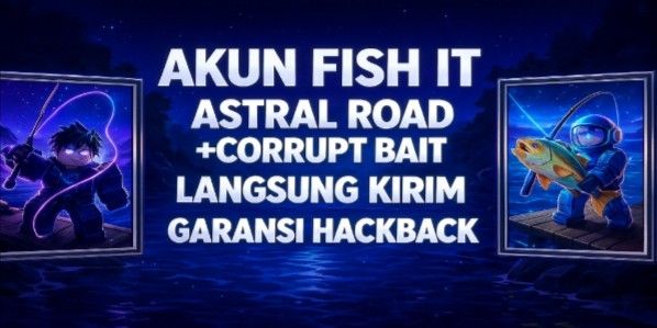 AKUN FISH IT! ASTRAL ROD + CORRUPT BAIT