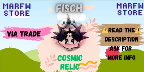 Buy Item COSMIC RELIC (10+1) | RELIC | FISCH | RBL Fisch 3881399 | itemku