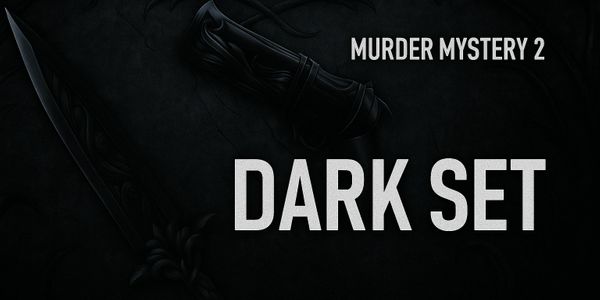Dark Set