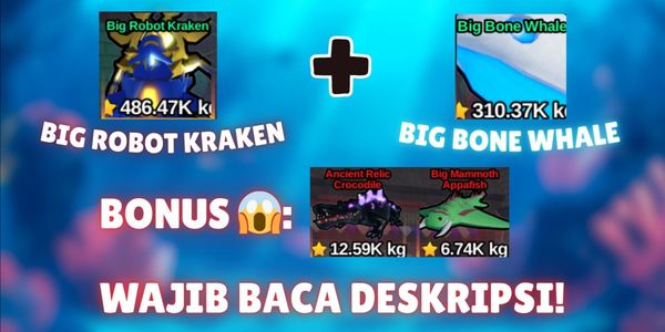 BIG ROBOT KRAKEN + BIG BONE WHALE + BONUS!! || FISH IT! || RBL