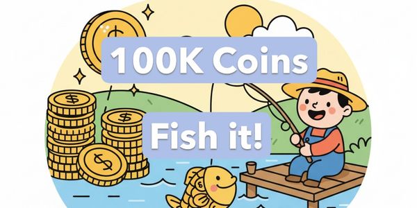 100K Coin Fish It!