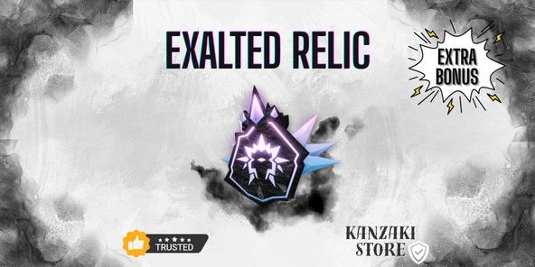 Exalted Relic (BONUSS++)