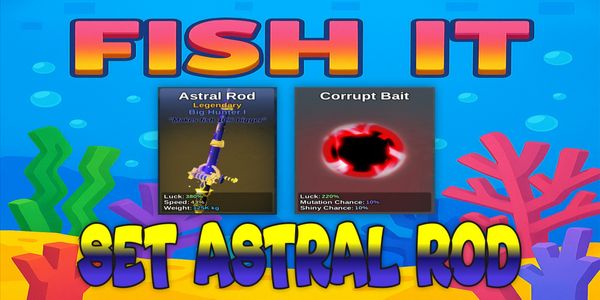 अकाउंट FISH IT ASTRAL ROD + CORRUPT BAIT