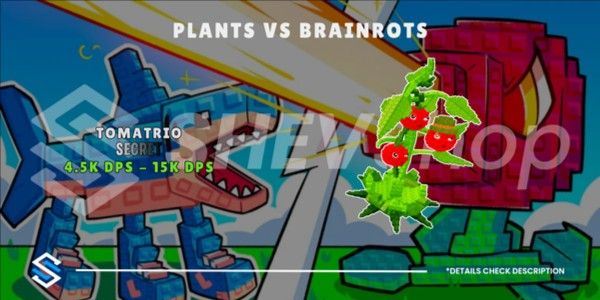 Tomatrio DPS 4.5k - 15k | Plant Vs Brainrots