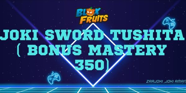 Joki Sword TUSHITA - Bonus Mastery 350