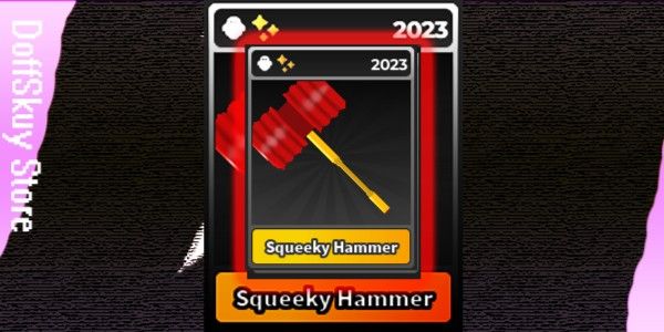 Squeeky Hammer