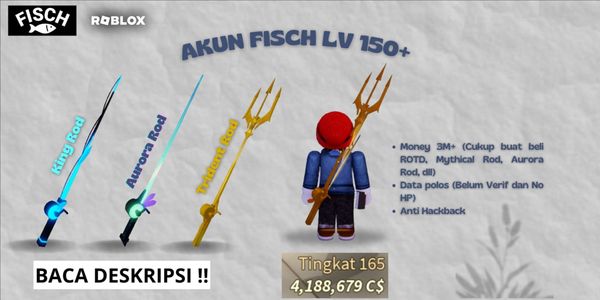 Account Fish Level 150+ | Trident Rod | Aurora Rod | Kings Rod | Money 3M+ | (Unverified)