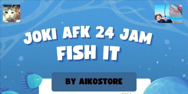 Joki AFK Fishing 24 Hours | Fish It