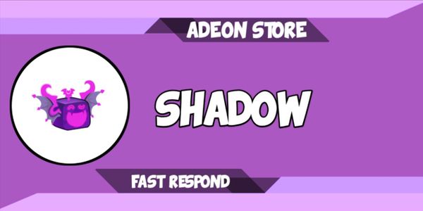 Shadow
