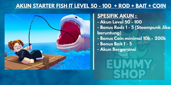 AKUN STARTER FISH IT LV 50 - 100 BONUS ROD + BAIT + COIN