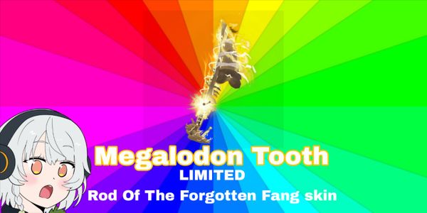 Megalodon's Tooth | Limited Rod Of The Forgotten Fang skin