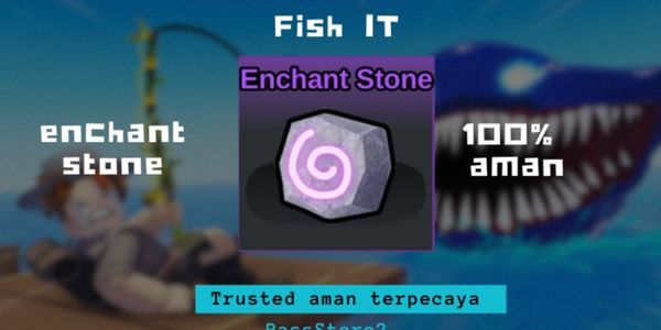 Enchant stone - Fish it
