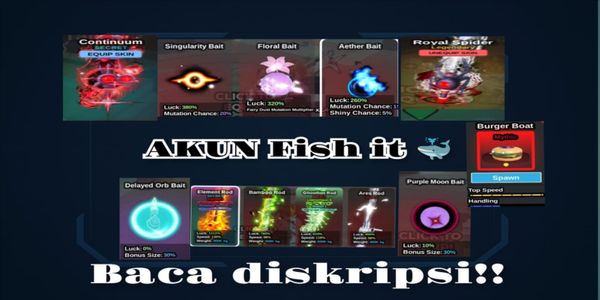 AKUN FISH IT ELEMENTAL ROD, SINGULARITY BAIT, SKIN ROD CONTINUM, ROYAL SPIDER, BOAT BURGER