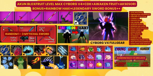 BLOXFRUIT ACCOUNT LEVEL MAX CYBORG V4-CDK-AWAKEN FRUIT-ACCESSORY BONUS-RAINBOW HAKI-LEGENDARY SWORD BONUS