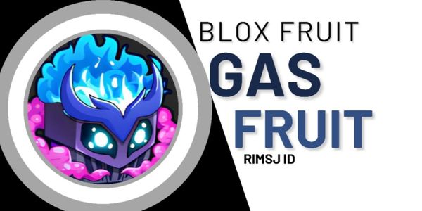 GAS FRUIT