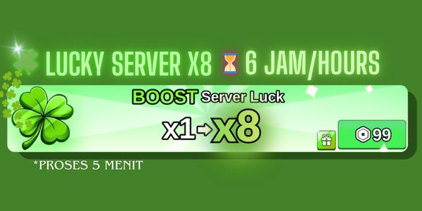 Server Luck x8