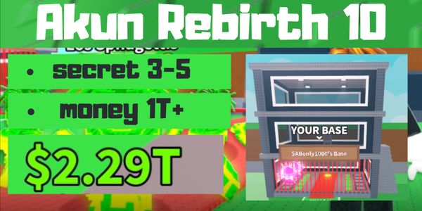 Akun Rebirth 10 + Money 500b+ | Steal A Brainrot
