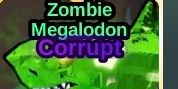 Zombie Megalodon Mutasi Corrupt