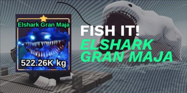 Elshark Gran Maja