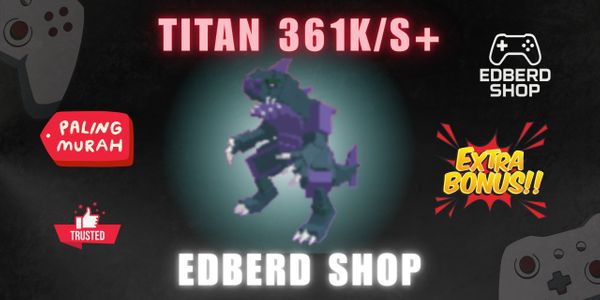 TITAN 361k+/s Pets + BONUS