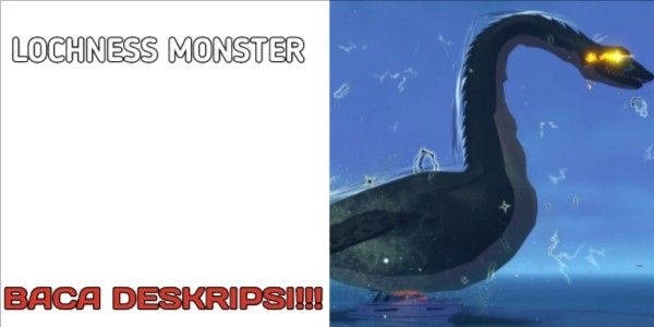 Lochness Monster