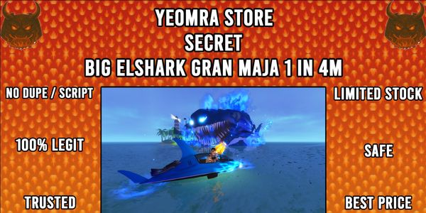 SECRET FISH IT! BIG ELSHARK GRAN MAJA 1 IN 4M