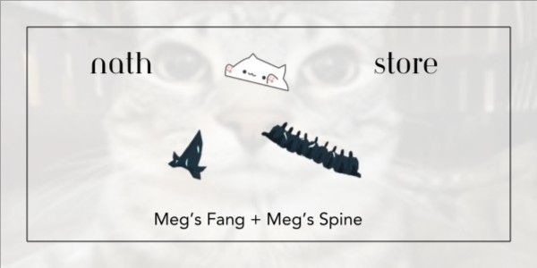 Meg's Fang + Meg's Spine