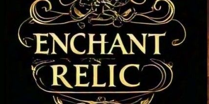 CRYTALIZED ENCHANT RELIC