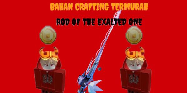 Rod Of The Exalted One | Fisch | Bahan Crafting