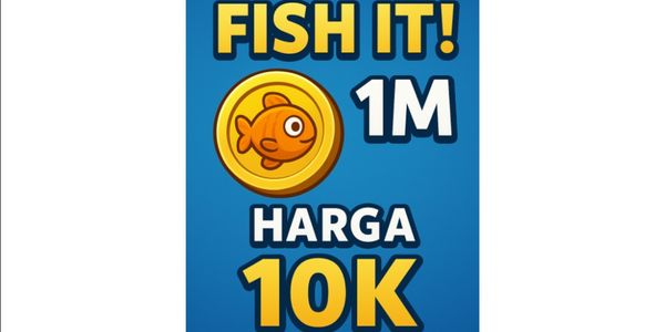 Fish It! Coin Fish It! 1M Gift Via Mytic/Mythos